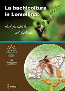 Progetto La bachicoltura in Lomellina