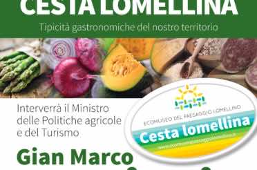 La Cesta lomellina battezzata dal ministro Centinaio