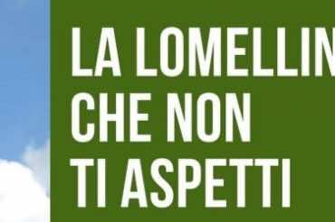 “La Lomellina che non ti aspetti”